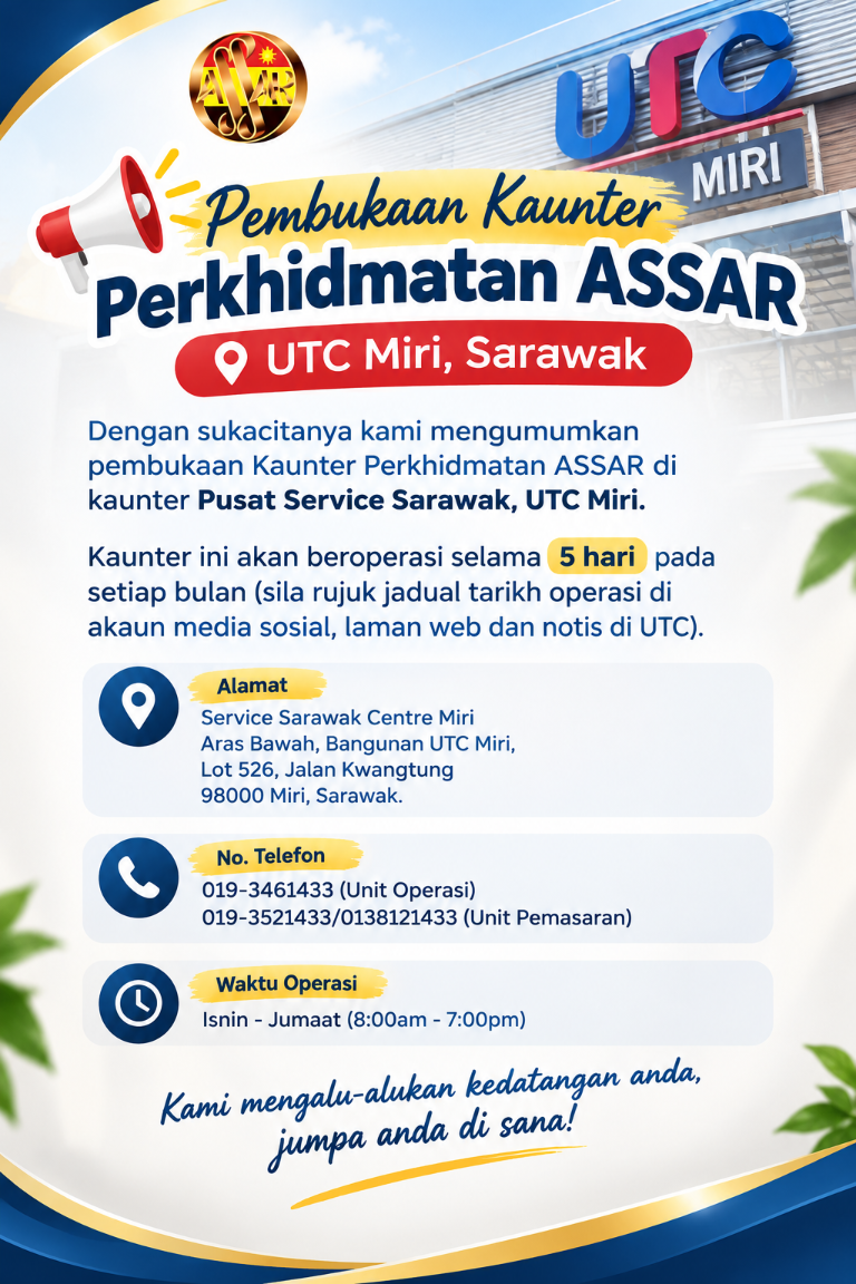 ASSAR service counter opening notice for UTC Miri, Sarawak