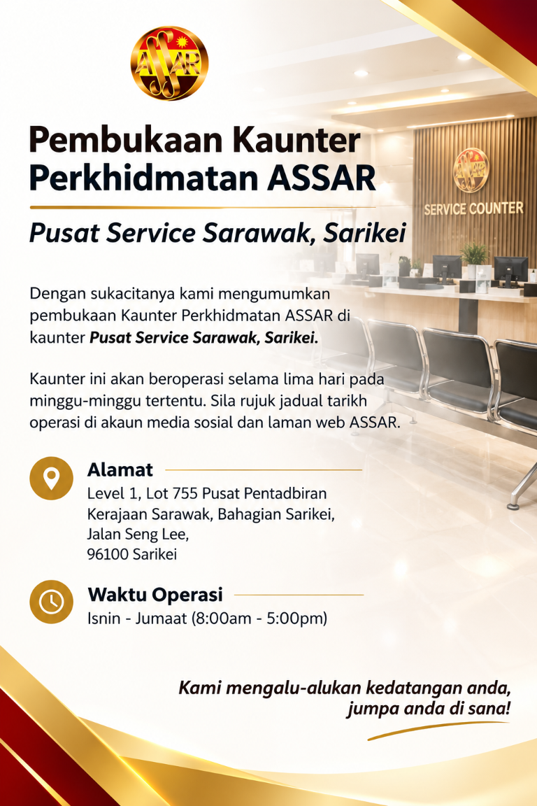 ASSAR service counter opening notice for Pusat Service Sarawak, Sarikei